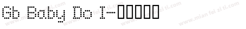 Gb Baby Do I字体转换